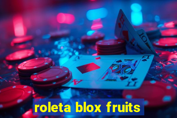 roleta blox fruits